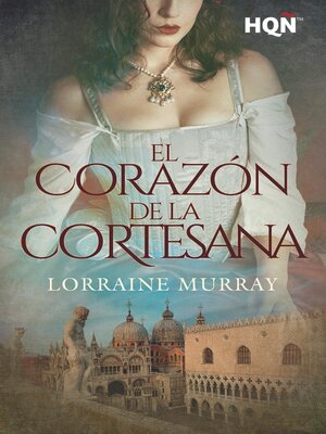 cover image of El corazón de la cortesana